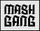 Mash Gang